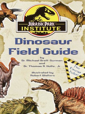 cover image of Jurassic Park Institute<sup>TM</sup> Dinosaur Field Guide